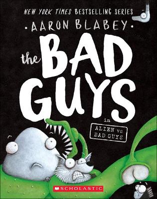 Book cover for The Bad Guys in Alien Vs Bad Guys