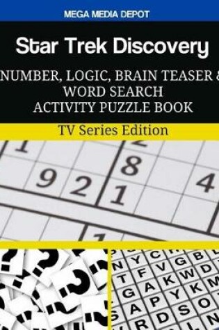 Cover of Star Trek Discovery Number, Logic, Brain Teaser and Word Search Activity