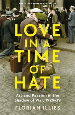 Book cover for Love in a Time of Hate