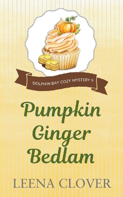 Book cover for Pumpkin Ginger Bedlam