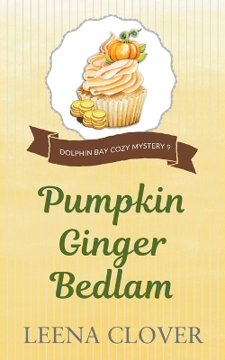 Cover of Pumpkin Ginger Bedlam