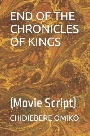 Cover of End of the Chronicles of Kings