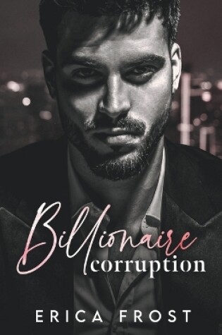 Cover of Billionaire Corruption