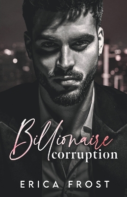 Book cover for Billionaire Corruption