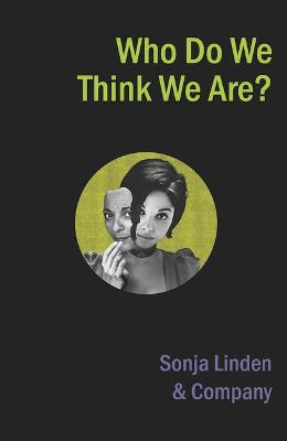 Book cover for Who Do We Think We Are?