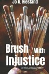 Book cover for Brush with Injustice