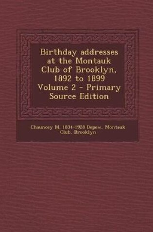 Cover of Birthday Addresses at the Montauk Club of Brooklyn, 1892 to 1899 Volume 2