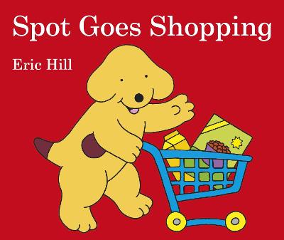 Cover of Spot Goes Shopping