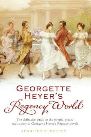 Cover of Georgette Heyer's Regency World