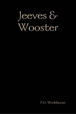 Book cover for Jeeves & Wooster