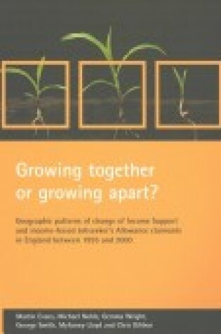Cover of Growing Together or Growing apart