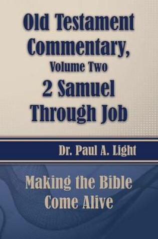 Cover of Old Testament Commentary, 2 Samuel Through Job