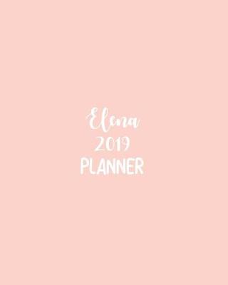 Book cover for Elena 2019 Planner