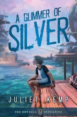 Cover of A Glimmer of Silver