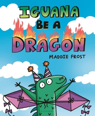 Book cover for Iguana Be a Dragon