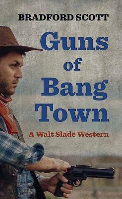 Book cover for Guns of Bang Town