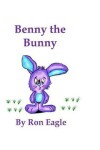 Book cover for Benny The Bunny