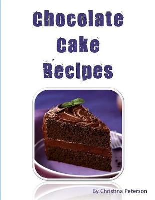 Book cover for Chocolate Cake Recipes