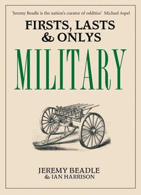 Cover of Firsts, Lasts and Only's: Military