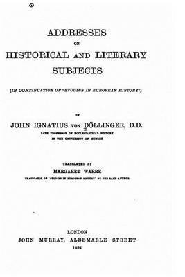 Book cover for Addresses on Historical and Literary Subjects