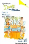 Book cover for Dan All Over Again/The Mountie Steals a Wife