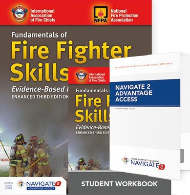 Book cover for Fundamentals Of Fire Fighter Skills Evidence-Based Practices Includes Navigate 2 Advantage Access + Fundamentals Of Fire Fighter Skills Evidence-Based Practices Student Workbook