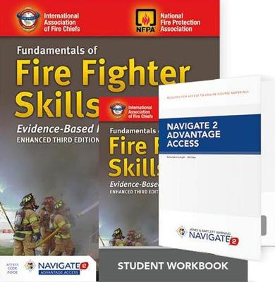 Book cover for Fundamentals Of Fire Fighter Skills Evidence-Based Practices Includes Navigate 2 Advantage Access + Fundamentals Of Fire Fighter Skills Evidence-Based Practices Student Workbook