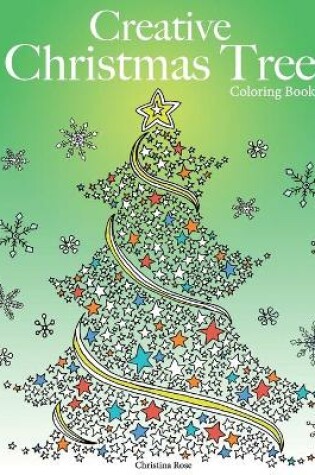 Cover of Creative Christmas Tree Coloring Book