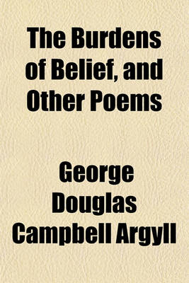 Book cover for The Burdens of Belief, and Other Poems