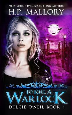 Book cover for To Kill A Warlock