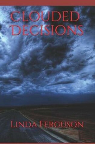 Cover of Clouded Decisions