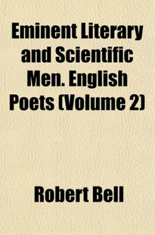 Cover of Eminent Literary and Scientific Men. English Poets (Volume 2)