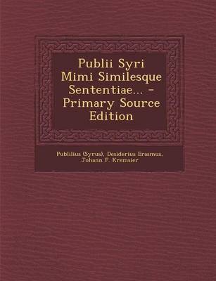 Book cover for Publii Syri Mimi Similesque Sententiae...