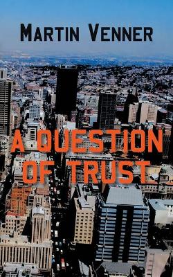 Book cover for A Question of Trust