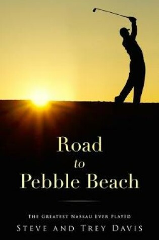 Cover of Road to Pebble Beach