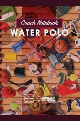 Cover of Coach Notebook - Water Polo