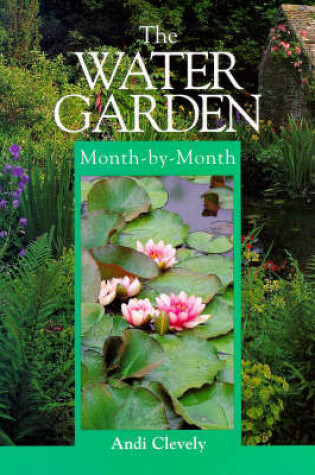 Cover of The Water Garden Month-by-month