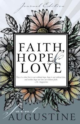 Book cover for Faith, Hope, and Love (Journal Edition)