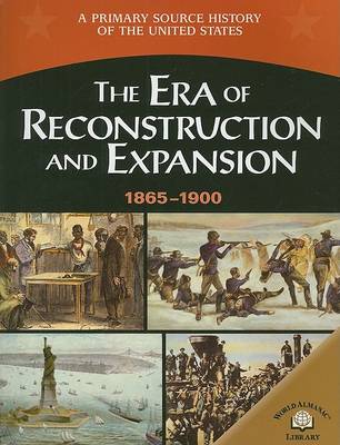 Cover of The Era of Reconstruction and Expansion (1865-1900)