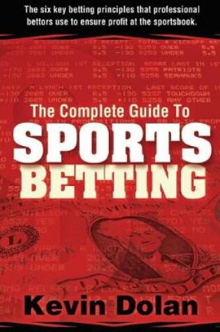 Cover of The Complete Guide to Sports Betting