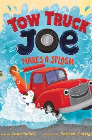 Cover of Tow Truck Joe Makes a Splash
