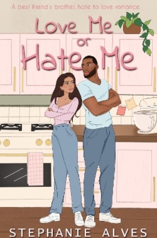 Cover of Love Me or Hate Me