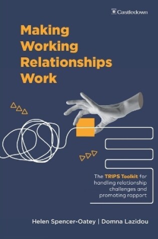 Cover of Making Working Relationships Work