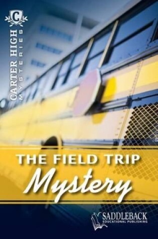 Cover of The Field Trip Mystery