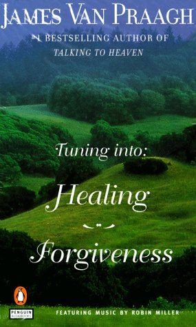 Book cover for Tuning Into: Healing/Forgiveness