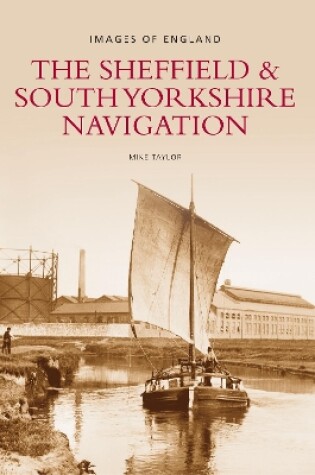 Cover of The Sheffield and South Yorkshire Navigation