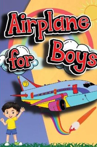 Cover of Airplane for Boys