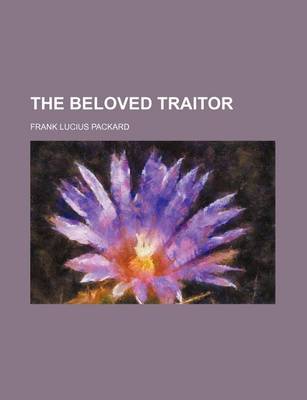 Book cover for The Beloved Traitor