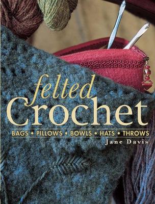 Book cover for Felted Crochet