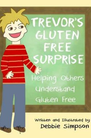 Cover of Trevor's Gluten Free Surprise